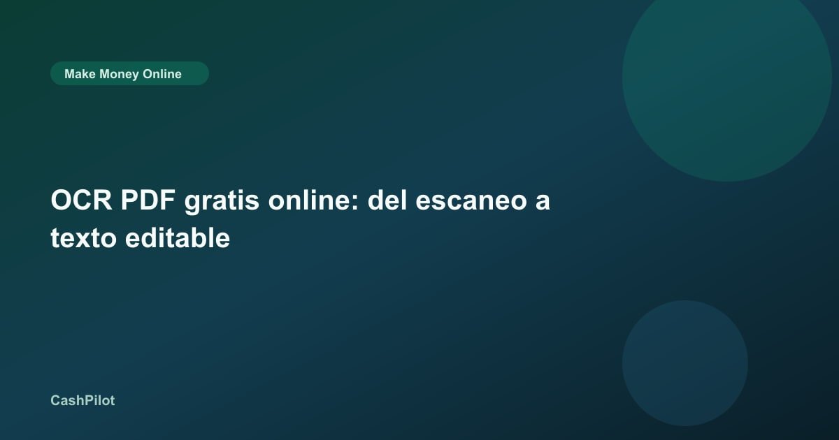 OCR PDF gratis online: del escaneo a texto editable