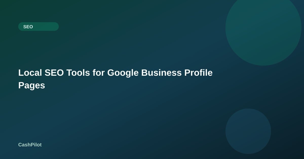 Google Business Profile Tools for Local Map Visibility