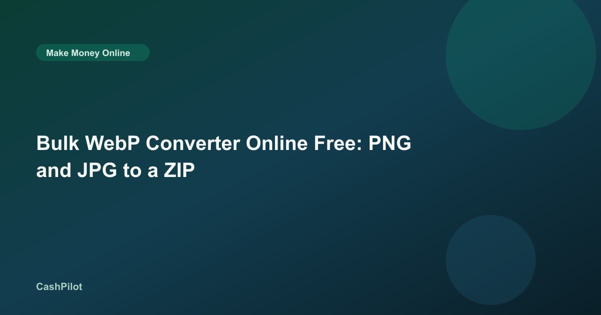 Bulk WebP Converter Online Free: PNG and JPG to a ZIP